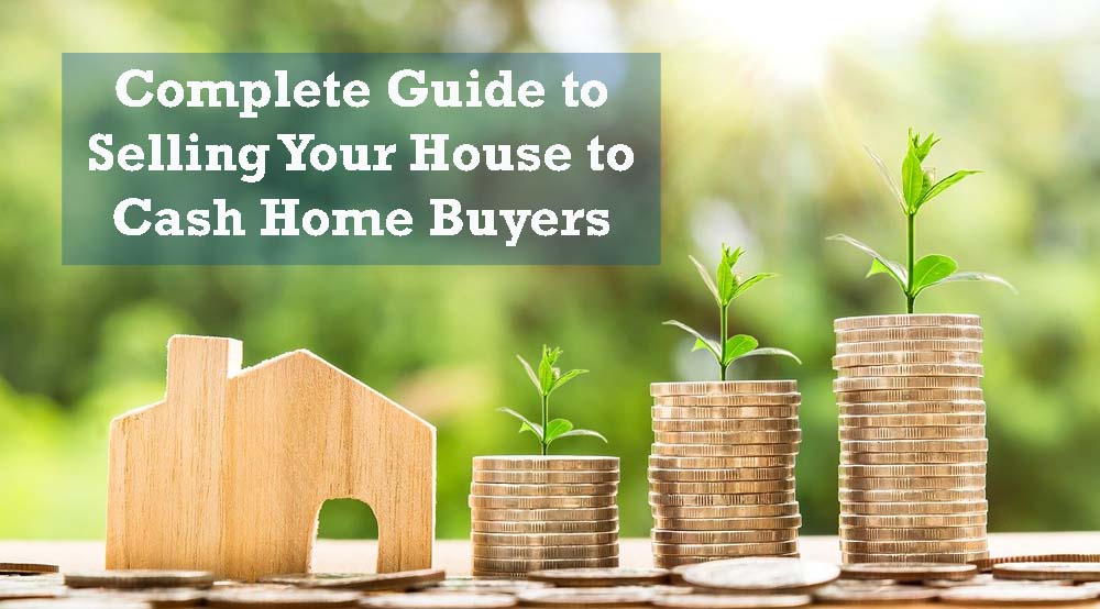 Selling Your House to Cash Home Buyers