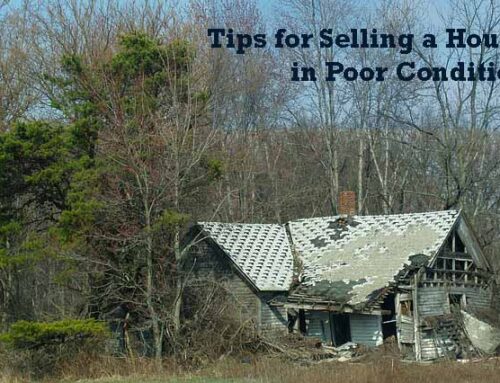 Tips for Selling a House in Poor Condition